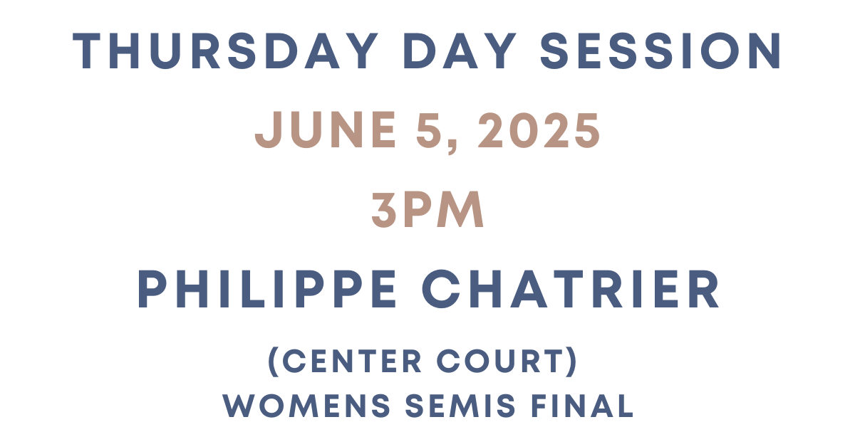 French Open Tickets 6/5/2025 -  Womens Semi Finals - Thursday Day Session - Philippe Chatrier