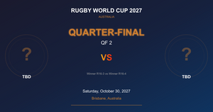 Quarter-Final QF 2 - Rugby World Cup 2027 - Brisbane